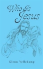 Image for Who Is Jesus