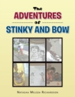 Image for Adventures of Stinky and Bow