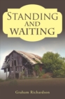 Image for Standing and Waiting