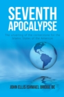 Image for Seventh Apocalypse: The Unveiling of the Cornerstone for the Islamic States of the Americas