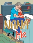 Image for Nana and Me