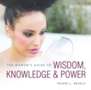 Image for Woman&#39;S Guide to Wisdom, Knowledge &amp; Power