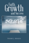 Image for Faith, Growth and Success