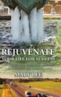 Image for Rejuvenate Your Life for Success