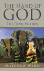 Image for The hand of God: the devil within