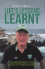 Image for Life&#39;s Lessons Learnt : From Irish Bohareens to London Streets to the Temples of Learning