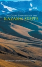 Image for The Great Thinkers of the Kazakh Steppe
