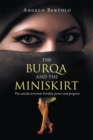 Image for The Burqa and the Miniskirt: The Suicide Terrorists Fertility Power and Progress