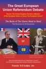 Image for The Great European Union Referendum Debate: Should the United Kingdom Remain a Member of the European Union or Leave the European Union?