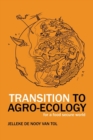 Image for Transition to Agro-Ecology : For a Food Secure World