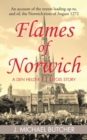Image for Flames of Norwich : A Den Helder / D&#39;Artois Story