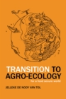 Image for Transition to Agro-Ecology: For a Food Secure World