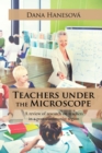 Image for Teachers under the microscope: a review of research on teachers in a post-communist region