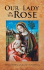 Image for Our Lady in the Rose