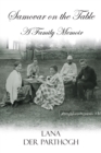 Image for Samovar on the table: a family memoir