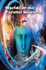 Image for Worlds of the parallel universe