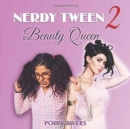 Image for Nerdy Tween 2 Beauty Queen