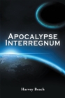 Image for Apocalypse interregnum
