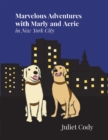 Image for Marvelous Adventures With Marly and Aerie in New York City