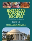 Image for America&#39;S Favorite Recipes the Melting Pot Cuisine: Part Iii