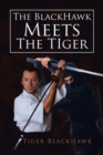 Image for The BlackHawk Meets the Tiger