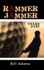 Image for Rammer Jammer : Snake Eyes