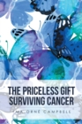 Image for Priceless Gift Surviving Cancer