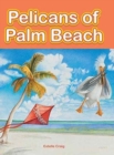 Image for Pelicans of Palm Beach
