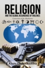 Image for Religion and the Global Resurgence of Violence