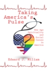 Image for Taking America&#39;s Pulse: New Age Spiritualty and Social Issues in America