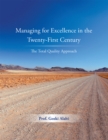 Image for Managing for Excellence in the Twenty-First Century: The Total Quality Approach
