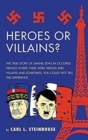 Image for Heroes or Villains?