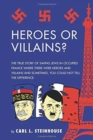 Image for Heroes or Villains?