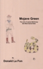 Image for Mojave Green: The Life of James Mckinney Old West Serial Killer