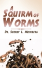 Image for Squirm of Worms
