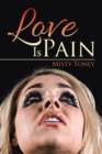 Image for Love Is Pain