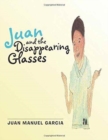 Image for Juan and the Disappearing Glasses