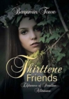 Image for Thirttene Friends : Elfdreams of Parallan Albtraume