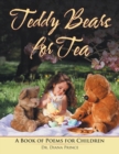 Image for Teddy Bears for Tea : A Book of Poems for Children