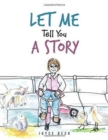 Image for Let Me Tell You A Story