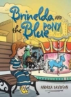 Image for Brinelda and the Blue Pony