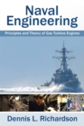 Image for Naval Engineering: Principles and Theory of Gas Turbine Engines