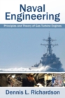 Image for Naval Engineering : Principles and Theory of Gas Turbine Engines