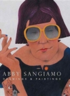 Image for Abby Sangiamo : Drawings and Paintings