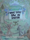 Image for What Tippie Saw on Easter