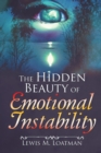 Image for Hidden Beauty of Emotional Instability