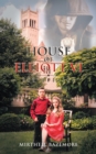 Image for House of Elliott Vi: The Undoing