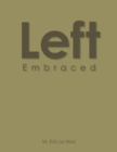 Image for Left: Embraced