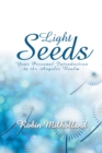 Image for Light  Seeds: Your Personal Introduction to the Angelic Realm