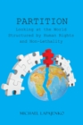 Image for Partition: Looking at the World Structured by Human Rights and Non-Lethality